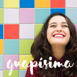 guapisima